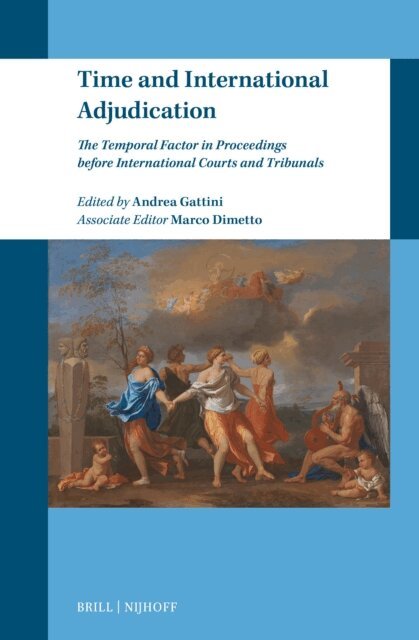 Andrea Gattini - Time and International Adjudication, E-bok