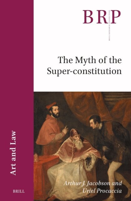Uriel Procaccia, Arthur J. Jacobson - Myth of the Super-constitution, E-bok