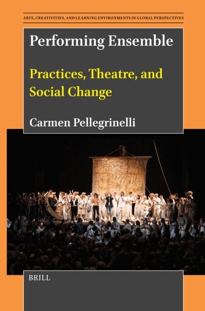 Carmen Pellegrinelli - Performing Ensemble, E-bok