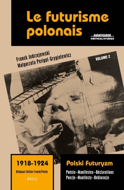 Malgorzata Perigot-Grygielewicz, Franck Jedrzejewski - futurisme polonais, 1918-1924/ Polski Futuryzm, 1918-1924 (Vol.2), E-bok