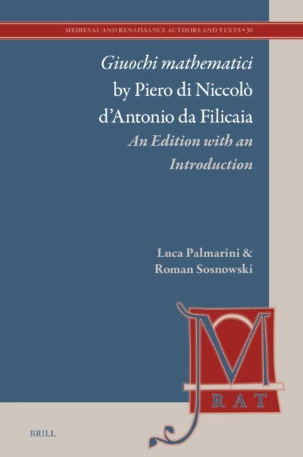 Roman Sosnowski, Luca Palmarini - Giuochi mathematici by Piero di Niccolo d'Antonio da Filicaia, E-bok