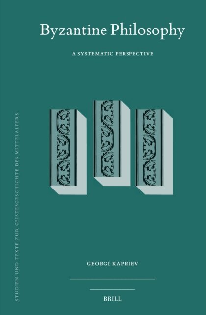 Georgi Kapriev - Byzantine Philosophy, E-bok