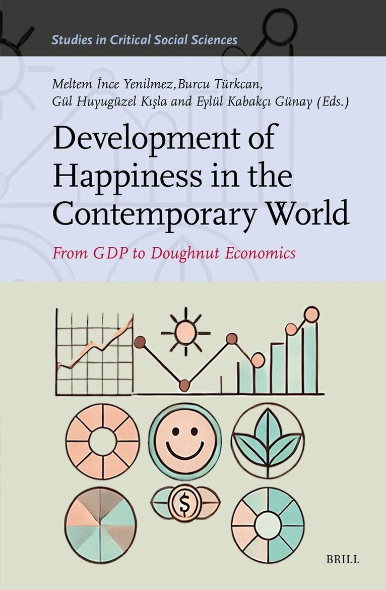 Development of Happiness in the Contemporary World:, Inbunden
