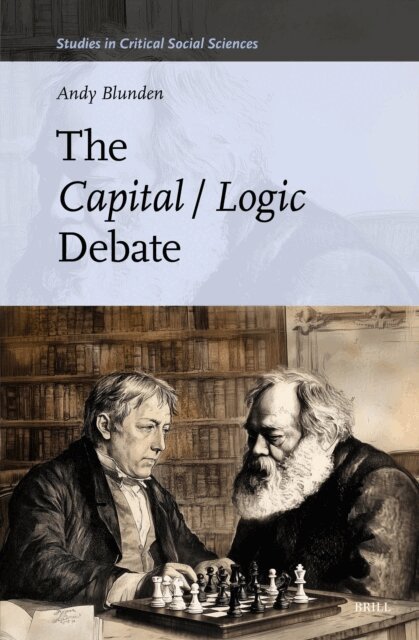 Andy Blunden - Capital / Logic Debate, E-bok