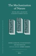 The Mechanization of Nature: Matter, Body, and Motion in Blasius of Parma's Physics