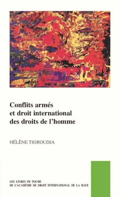 Helene Tigroudja - Conflits armes et droit interna/onal des droits de l'homme, E-bok