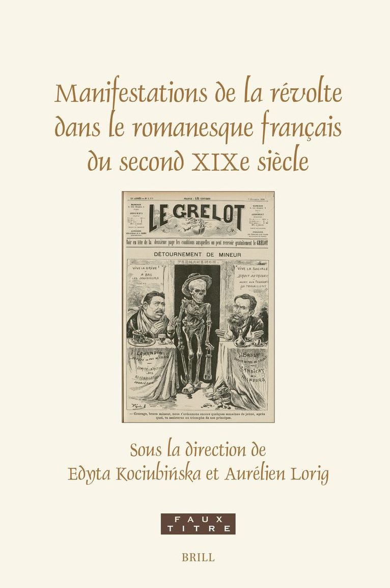 Manifestations de la révolte dans le romanesque français du second XIXe siècle, Inbunden