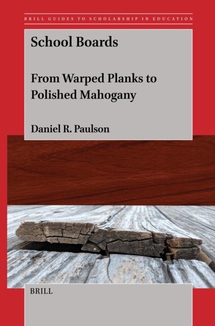 Daniel R. Paulson - School Boards, E-bok