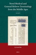 Novel Medical and General Hebrew Terminology from the Middle Ages