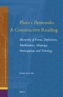 Denis Walter - Plato's Parmenides. A Constructive Reading, Inbunden