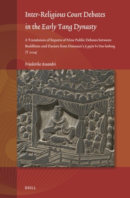 Friederike Assandri - Inter-Religious Court Debates in the Early Tang Dynasty, E-bok