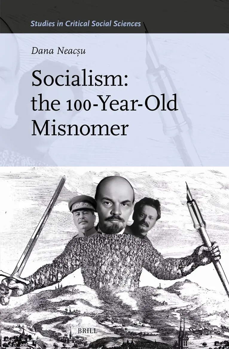Dana Neacşu - Socialism: the 100-Year-Old Misnomer, Inbunden. Tillgänglighet: Lägg i varukorg
