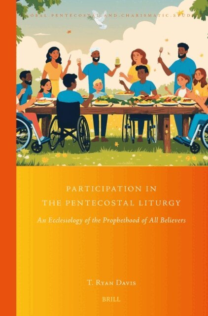 Ryan Davis - Participation in the Pentecostal Liturgy, E-bok