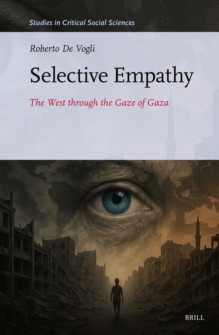 Roberto De Vogli - Selective Empathy, Inbunden
