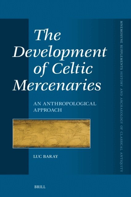 Luc Baray - Development of Celtic Mercenaries, E-bok