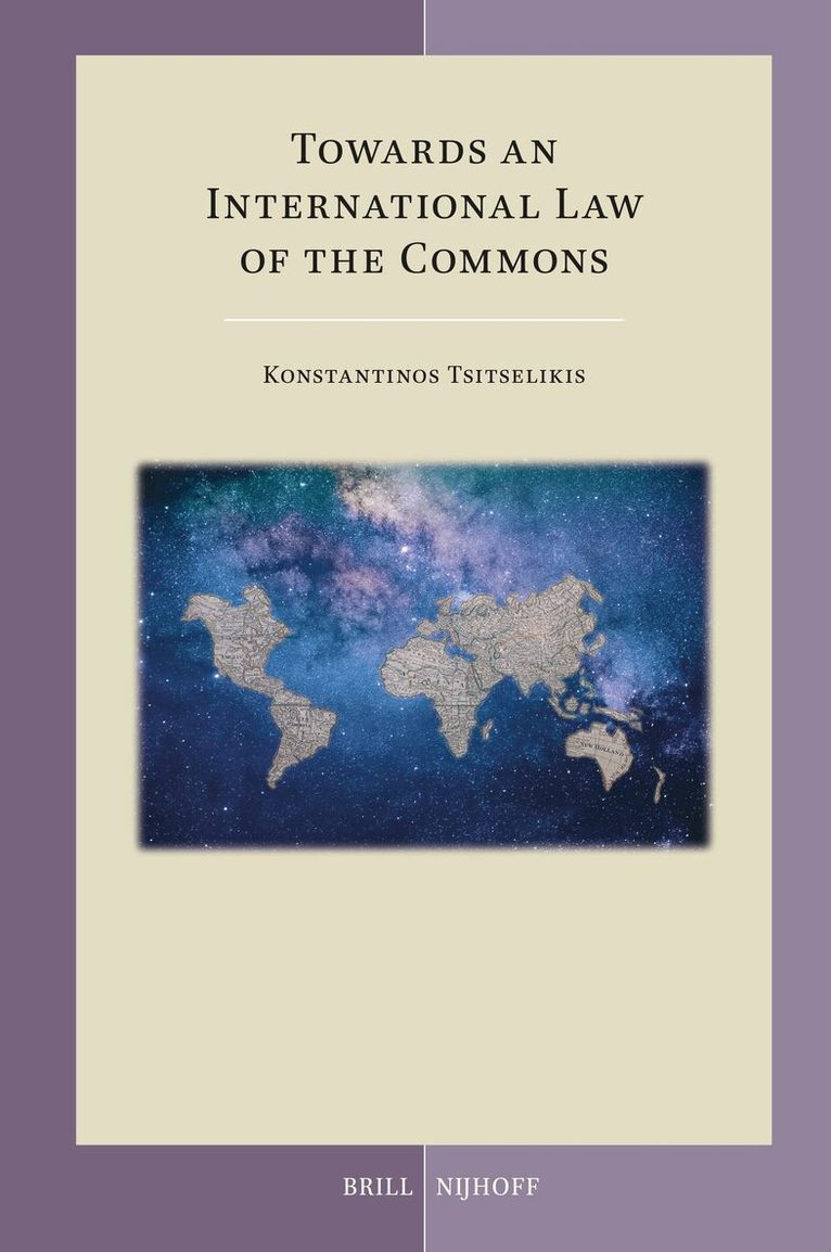 Konstantinos Tsitselikis - Towards an International Law of the Commons, Inbunden. Tillgänglighet: Lägg i varukorg