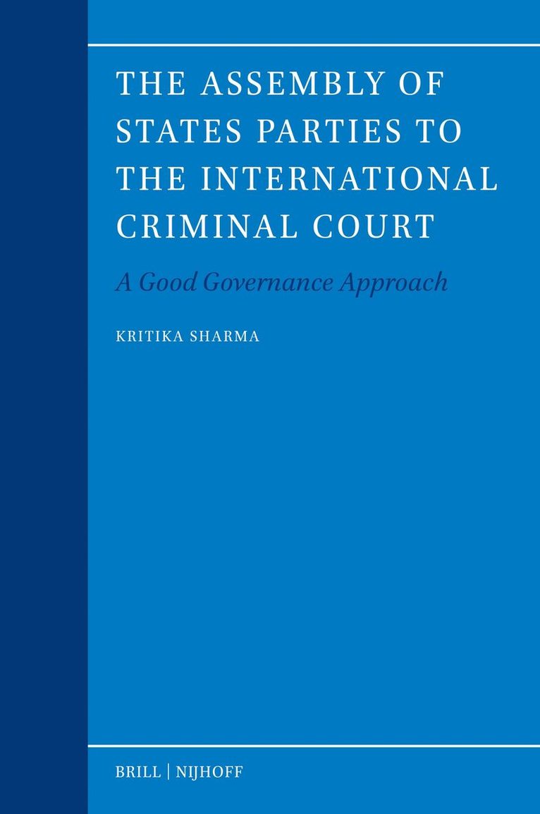 Kritika Sharma - Assembly of States Parties to the International Criminal Court, Inbunden. Tillgänglighet: Lägg i varukorg