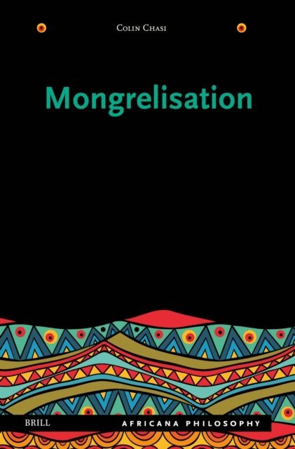 Colin Chasi - Mongrelisation, E-bok