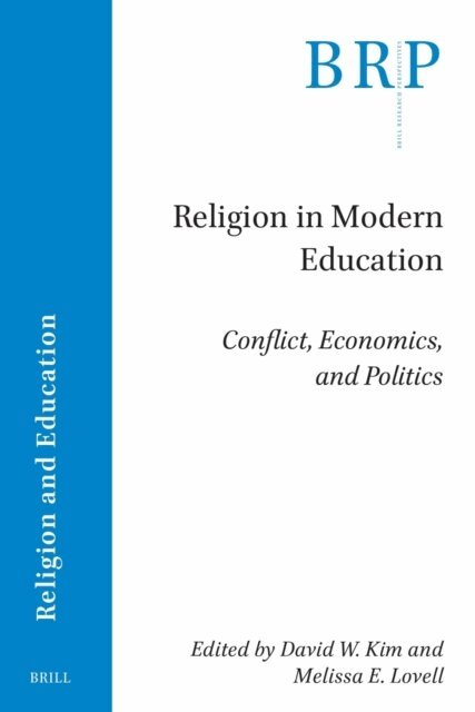 Melissa Lovell, David Kim - Religion in Modern Education, E-bok