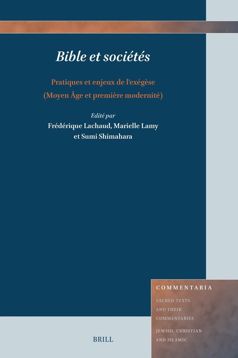 Bible et sociétés: pratiques et enjeux de l’exégèse (Moyen Âge et première modernité), Inbunden