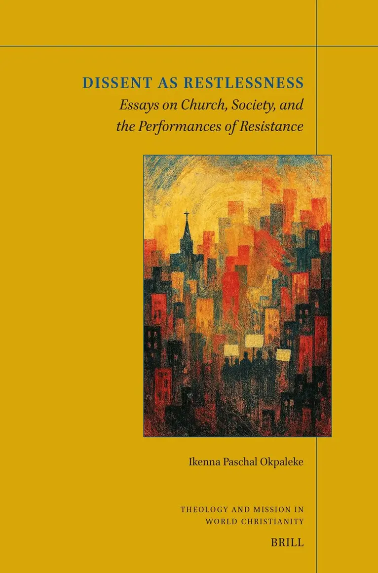 Ikenna Paschal Okpaleke - Dissent as Restlessness, Häftad. Tillgänglighet: Lägg i varukorg