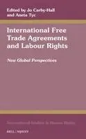 International Free Trade Agreements and Labour Rights