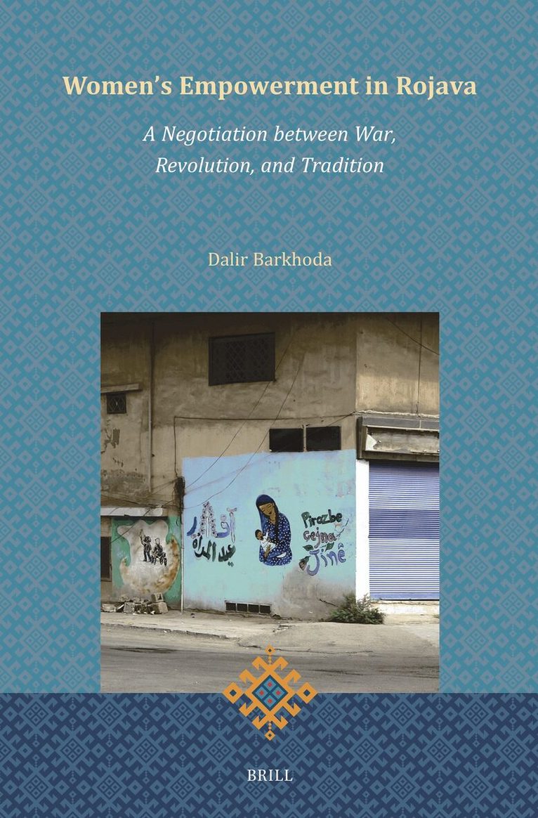 Dalir Barkhoda - Women’s Empowerment in Rojava, Inbunden