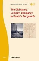 Erwan Dianteill - The Divinatory Comedy: Geomancy in Dante's Purgatorio, Inbunden