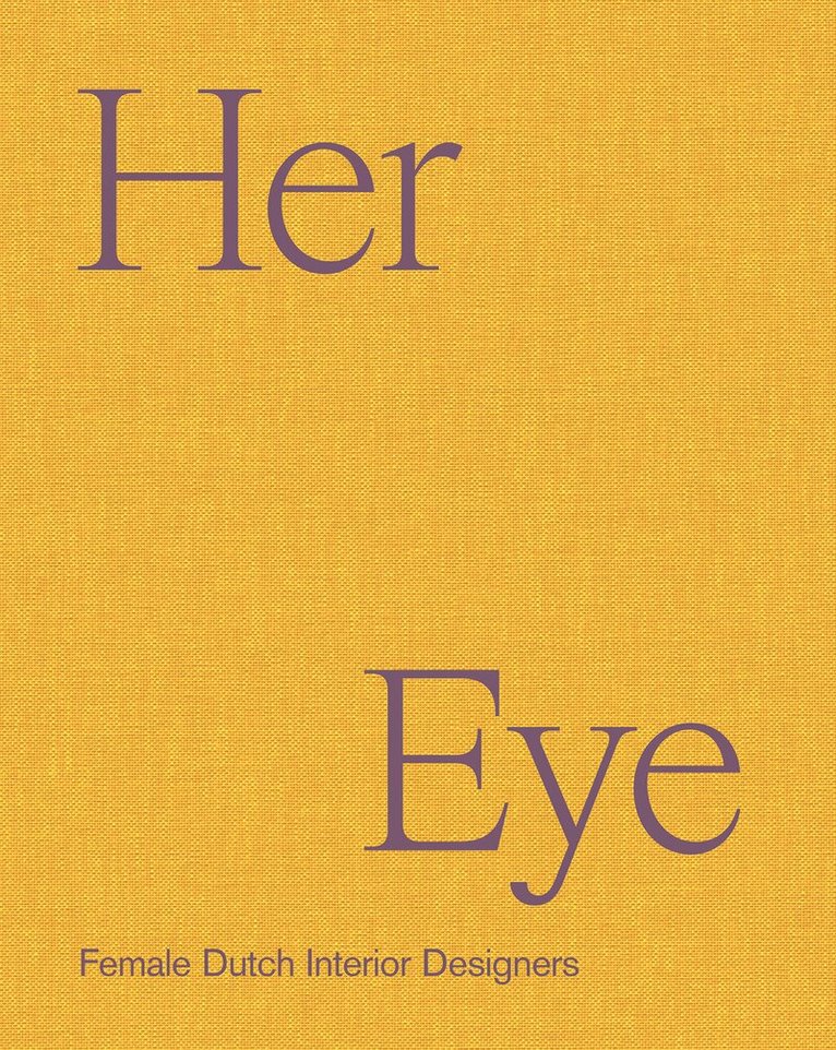 Willemijn de Leeuw, Thijs de Leeuw - Her Eye, Inbunden
