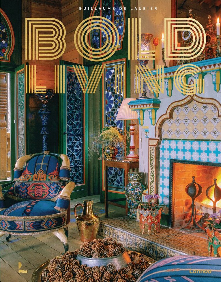 Guillaume de Laubier - Bold Living, Inbunden. Tillgänglighet: Lägg i varukorg
