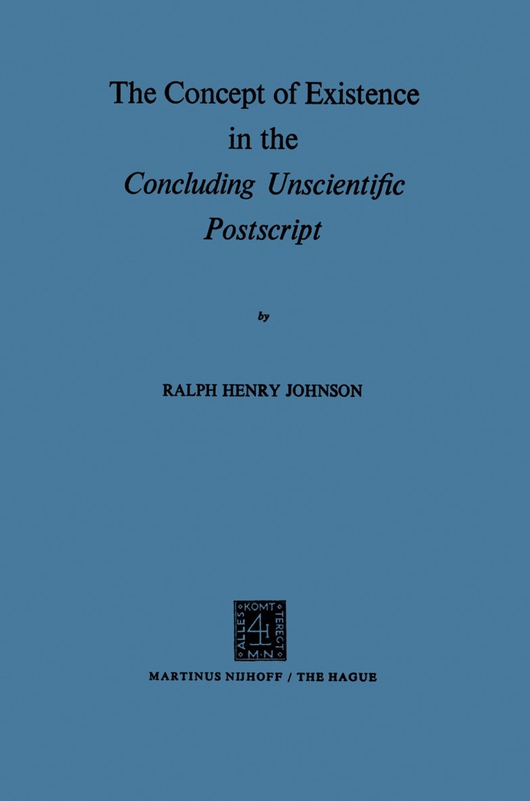 R.H. Johnson - Concept of Existence in the Concluding Unscientific Postscript, Häftad