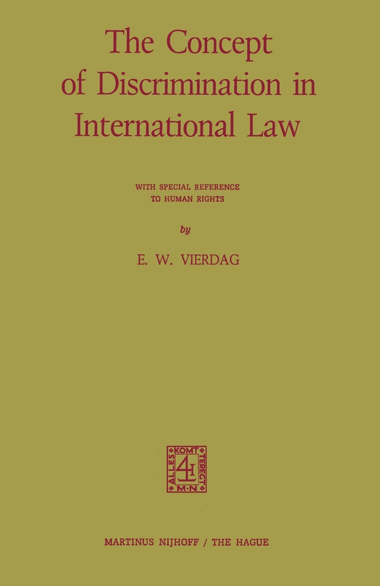 E.W. Vierdag - Concept of Discrimination in International Law, Häftad