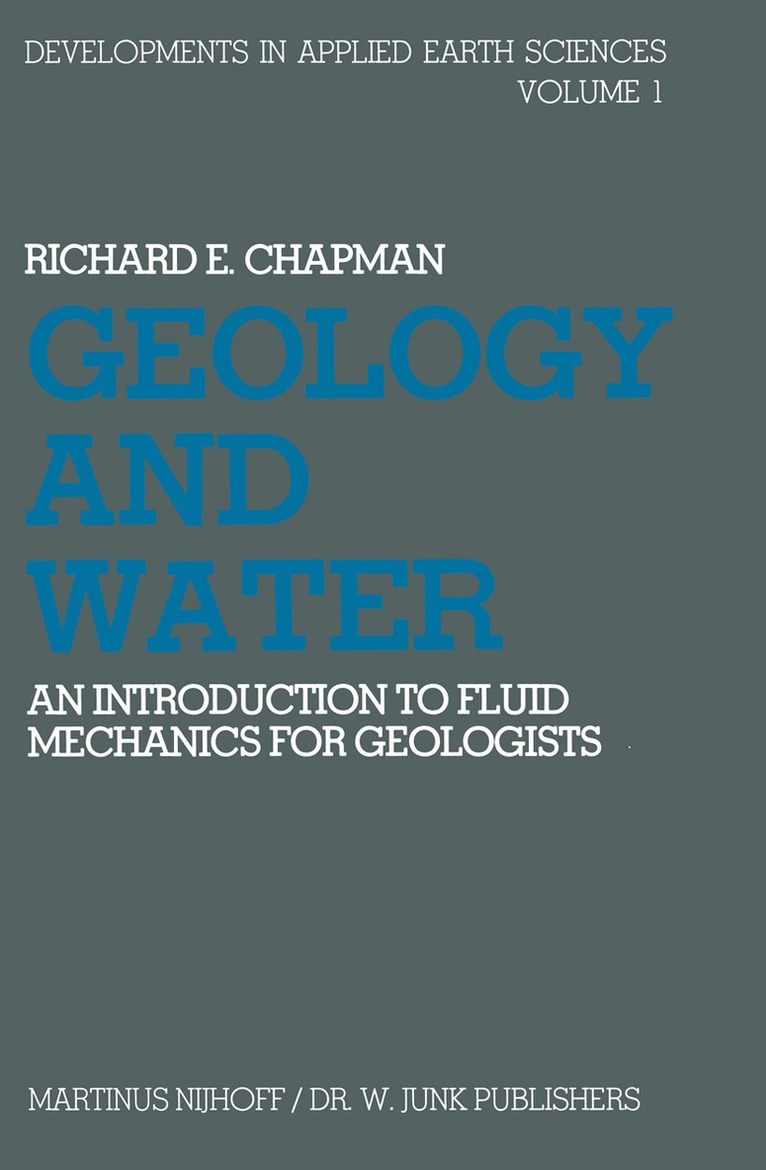 R.E. Chapman - Geology and Water, Inbunden. Tillgänglighet: Lägg i varukorg