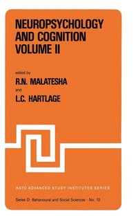 Neuropsychology and Cognition  Volume I / Volume II