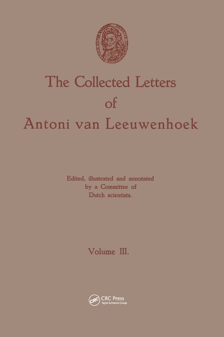 Antoni van Leeuwenhoek - Collected Letters of Antoni van Leeuwenhoek, Volume 3, Inbunden