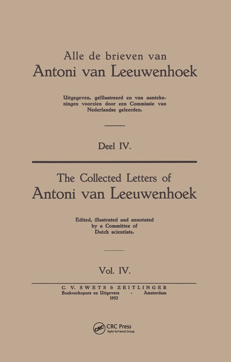 Antoni Van Leeuwenhoek - Collected Letters Van Leeuwenhoek, Volume 4, Inbunden