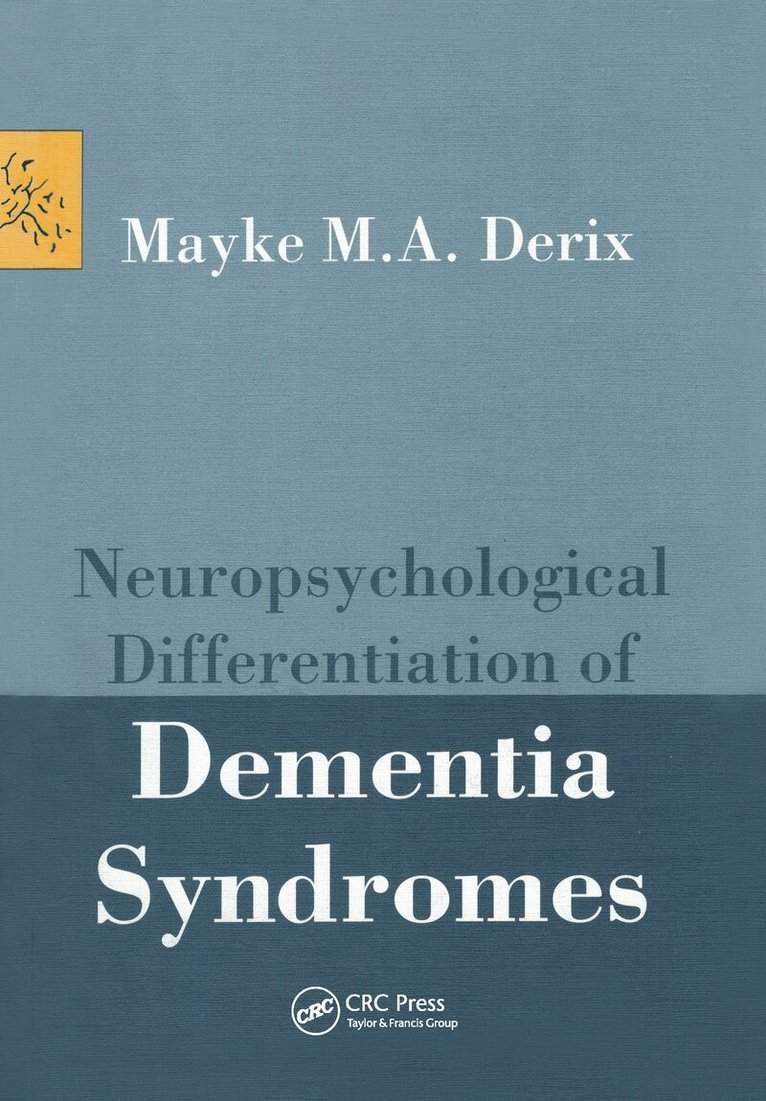 M.M.A. Derix - Neuropsychological Differentiation of Dementia Syndromes, Inbunden