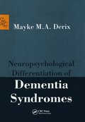 Neuropsychological Differentiation of Dementia Syndromes