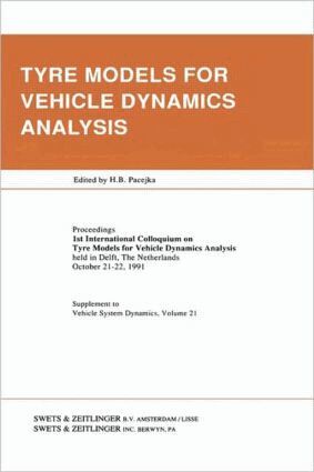 H.B. Pacejka - Tyre Models for Vehicle Dynamics Analysis, Inbunden