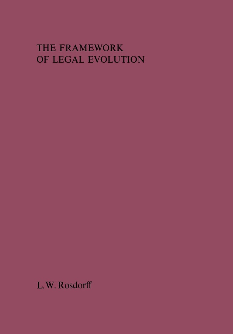 Leopold Willem Rosdorff - Framework of Legal Evolution, Häftad. Tillgänglighet: Lägg i varukorg
