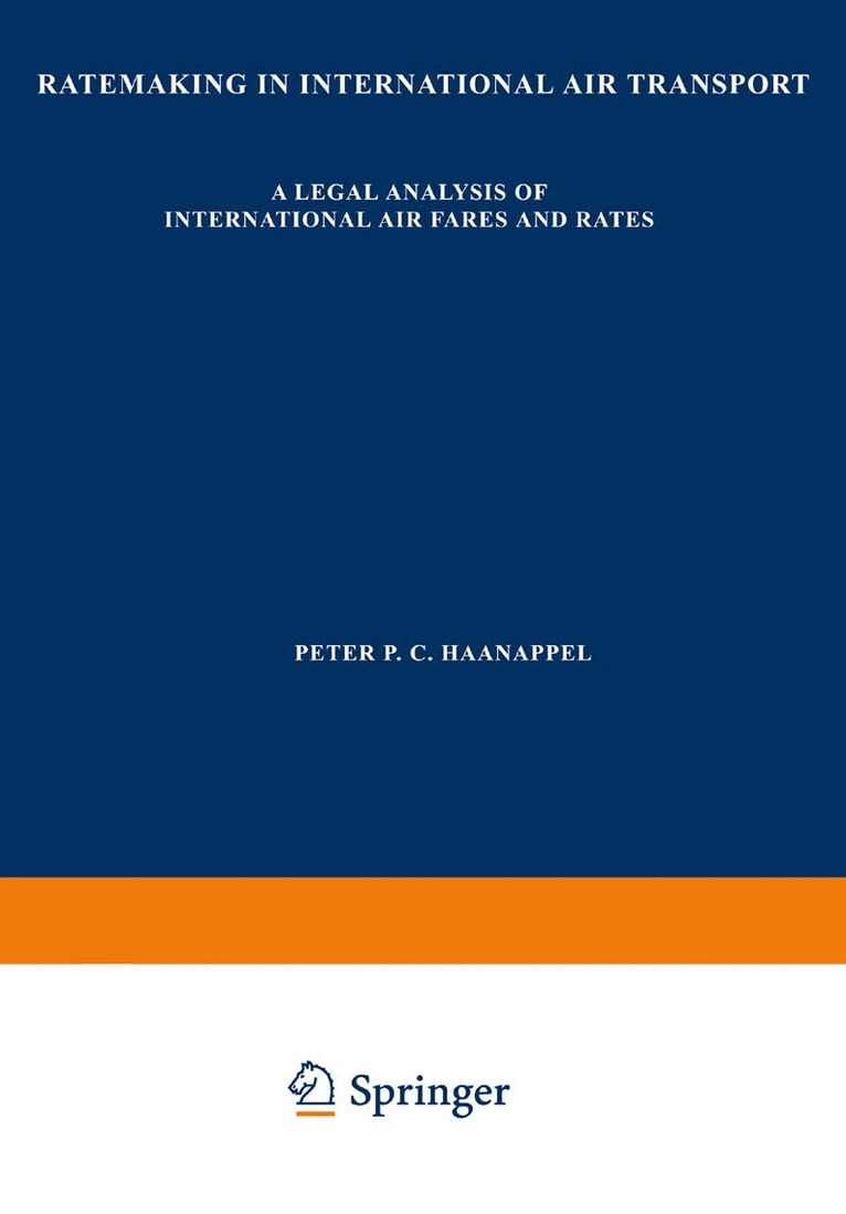 Peter Haanappel - Ratemaking in International Air Transport, Häftad