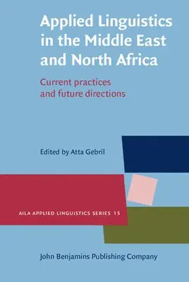 Atta Gebril - Applied Linguistics in the Middle East and North Africa, Inbunden. Tillgänglighet: Lägg i varukorg
