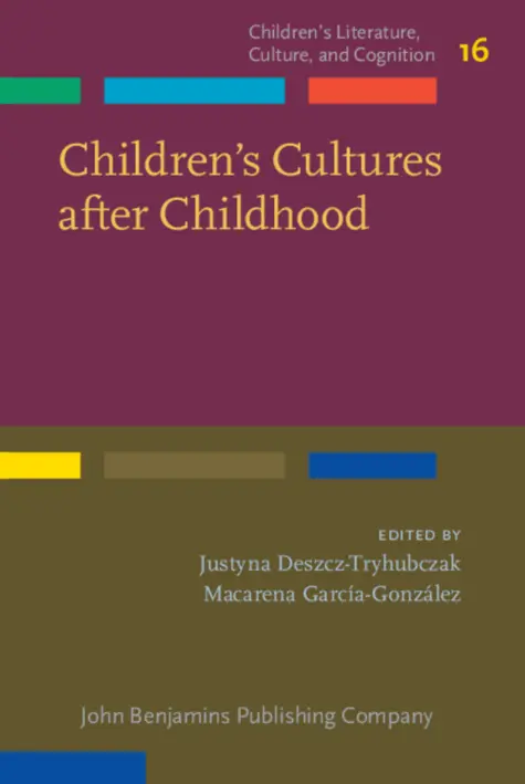 Justyna Deszcz-Tryhubczak, Macarena García-González - Children's Cultures after Childhood, Inbunden. Tillgänglighet: Lägg i varukorg
