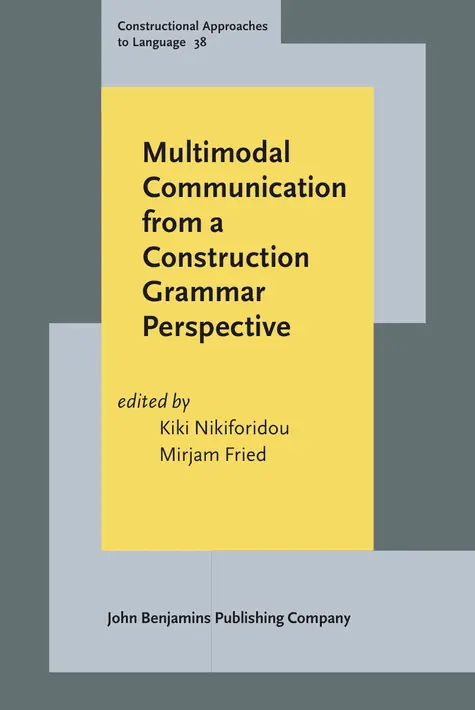 Kiki Nikiforidou, Mirjam Fried - Multimodal Communication from a Construction Grammar Perspective, Inbunden. Tillgänglighet: Lägg i varukorg