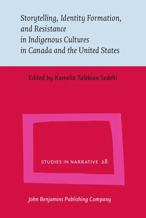 Kamelia Talebian Sedehi - Storytelling, Identity Formation, and Resistance in Indigenous Cultures in Canada and the United States, Inbunden. Tillgänglighet: Lägg i varukorg