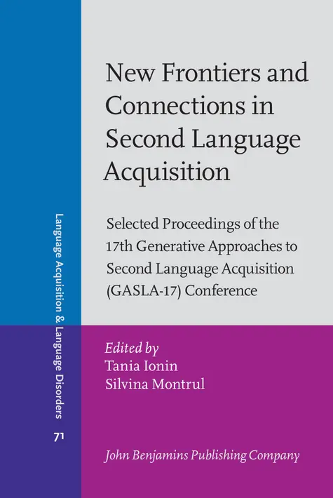 Tania Ionin, Silvina Montrul - New Frontiers and Connections in Second Language Acquisition, Inbunden. Tillgänglighet: Lägg i varukorg