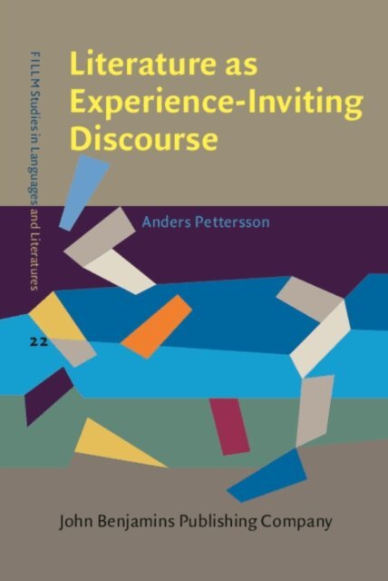 Pettersson Anders Pettersson - Literature as Experience-Inviting Discourse, E-bok. Tillgänglighet: Lägg i varukorg