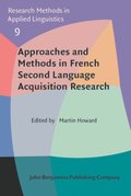 Approaches and Methods in French Second Language Acquisition Research