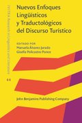 Nuevos Enfoques Lingüÿsticos y Traductológicos del Discurso Turÿstico