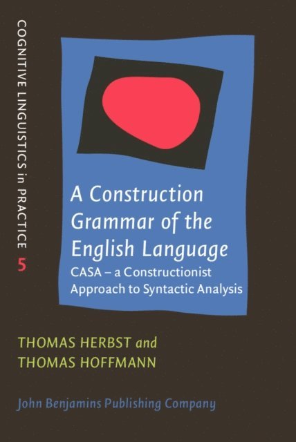 Hoffmann Thomas Hoffmann, Herbst Thomas Herbst - Construction Grammar of the English Language, E-bok